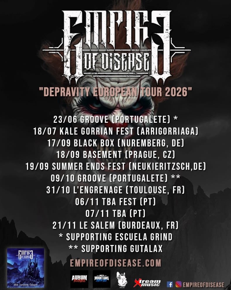 EMPIRE OF DISEASE gira