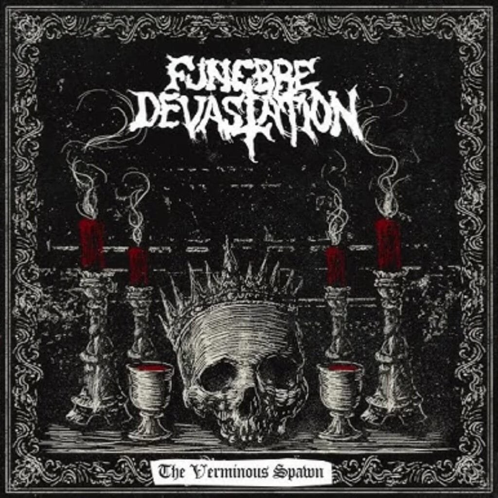 FUNEBRE DEVASTATION "The Verminous Spawn"