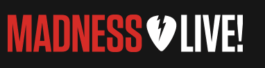 Madness Live